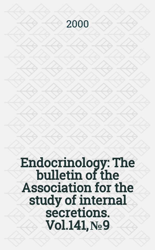 Endocrinology : The bulletin of the Association for the study of internal secretions. Vol.141, №9