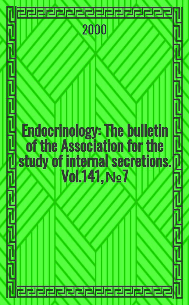 Endocrinology : The bulletin of the Association for the study of internal secretions. Vol.141, №7