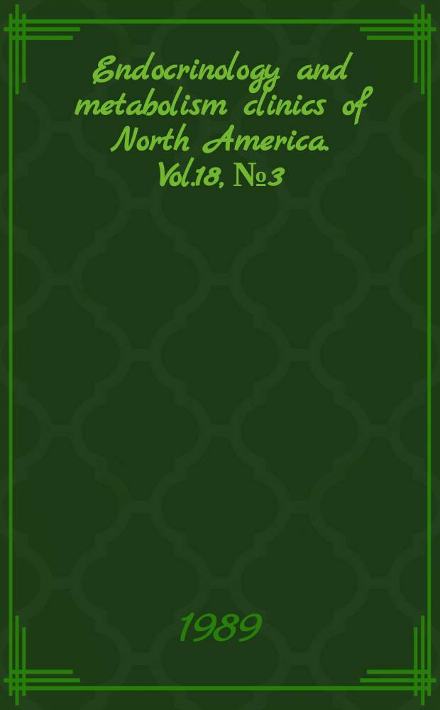 Endocrinology and metabolism clinics of North America. Vol.18, №3 : Hypercalcemia