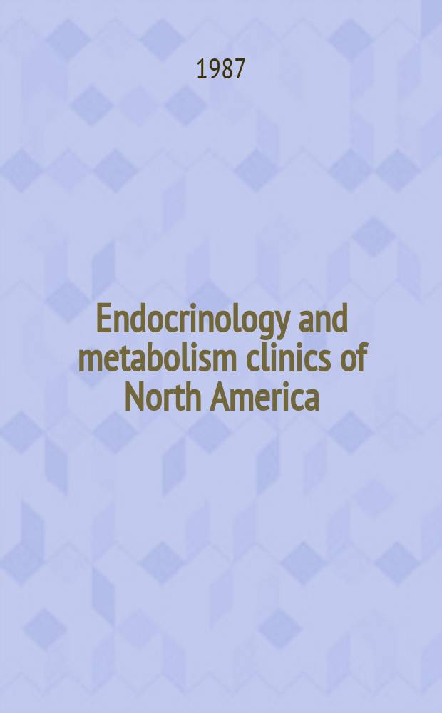Endocrinology and metabolism clinics of North America