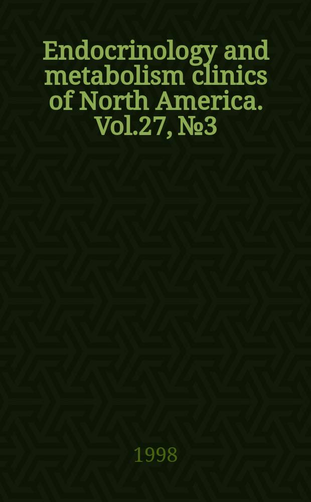 Endocrinology and metabolism clinics of North America. Vol.27, №3 : Lipid disorders