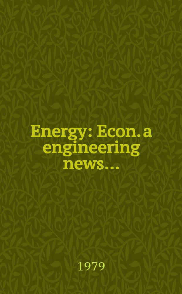 Energy : Econ. a engineering news ... : Interpretation ... : Analysis ..