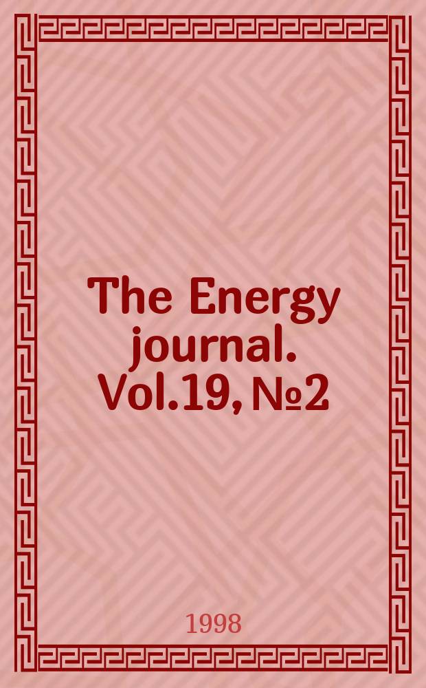 The Energy journal. Vol.19, №2 : (The Lennart Lundberg international symposium)