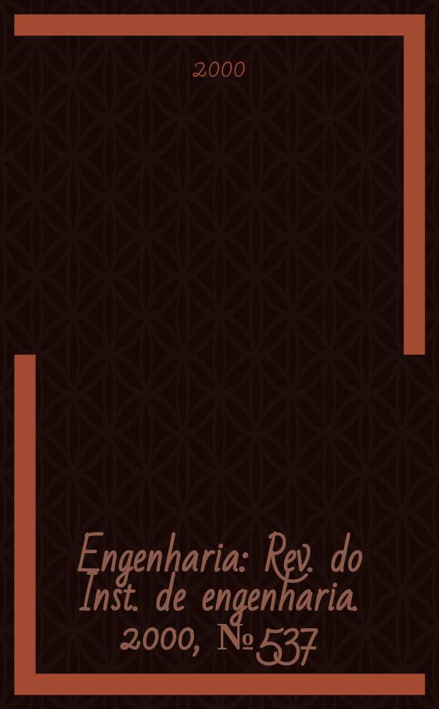 Engenharia : Rev. do Inst. de engenharia. 2000, №537