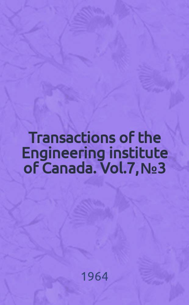Transactions of the Engineering institute of Canada. Vol.7, №3 : Technique for direct observation of fatigue cracks during testing