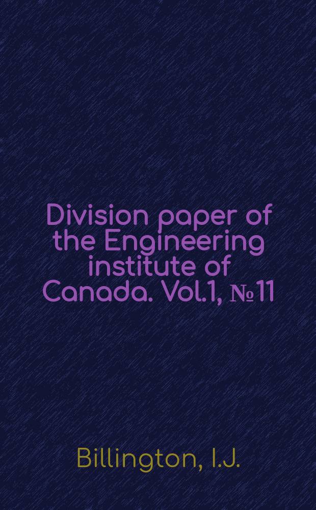 Division paper of the Engineering institute of Canada. Vol.1, №11 : Montreal central terminal track level ventilation system
