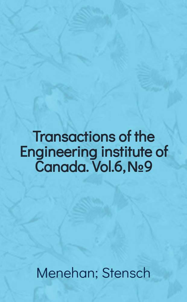 Transactions of the Engineering institute of Canada. Vol.6, №9 : Trial load method (general outline)