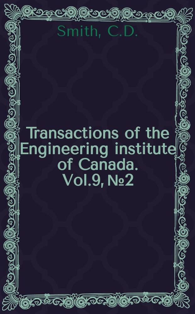 Transactions of the Engineering institute of Canada. Vol.9, №2 : Head losses at open channel inlets