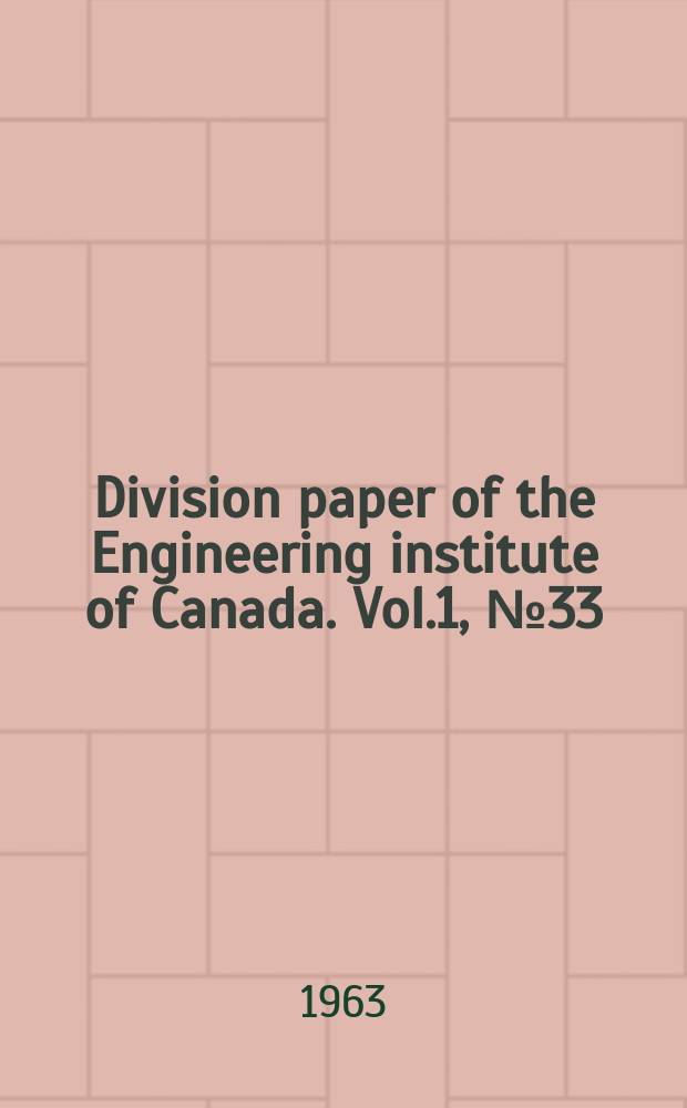 Division paper of the Engineering institute of Canada. Vol.1, №33 : Differential shrinkage stresses in a composite slab