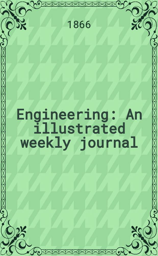 Engineering : An illustrated weekly journal