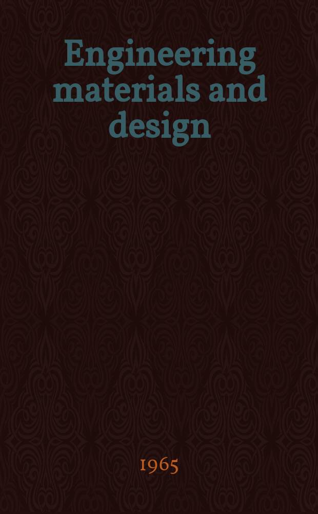 [Engineering materials and design] : Product data : Components, materials and equipment selector for design and development engineers