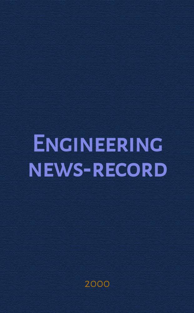 Engineering news-record : Devoted to civil engineering and contracting. Vol.244, №15