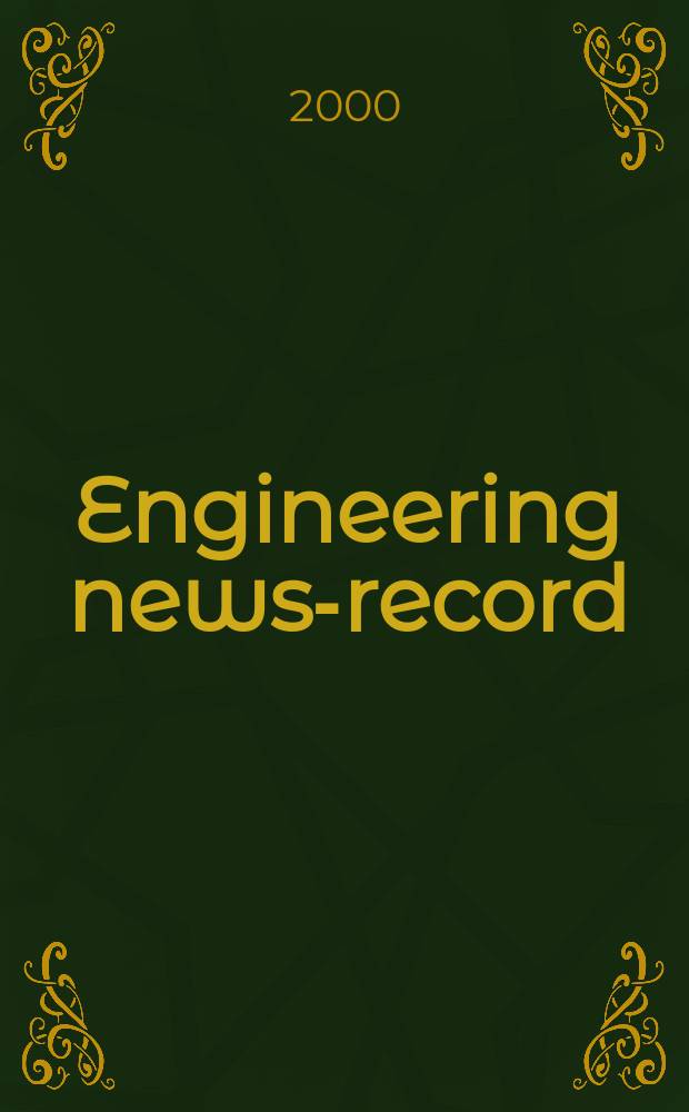 Engineering news-record : Devoted to civil engineering and contracting. Vol.244, №18