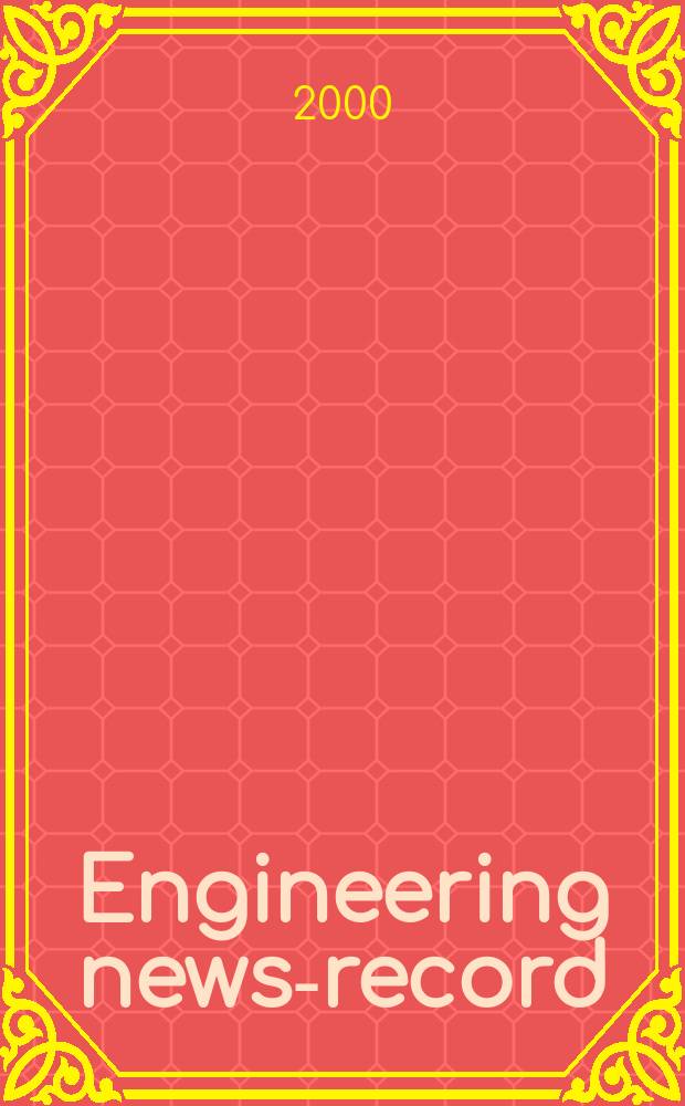 Engineering news-record : Devoted to civil engineering and contracting. Vol.245, №22