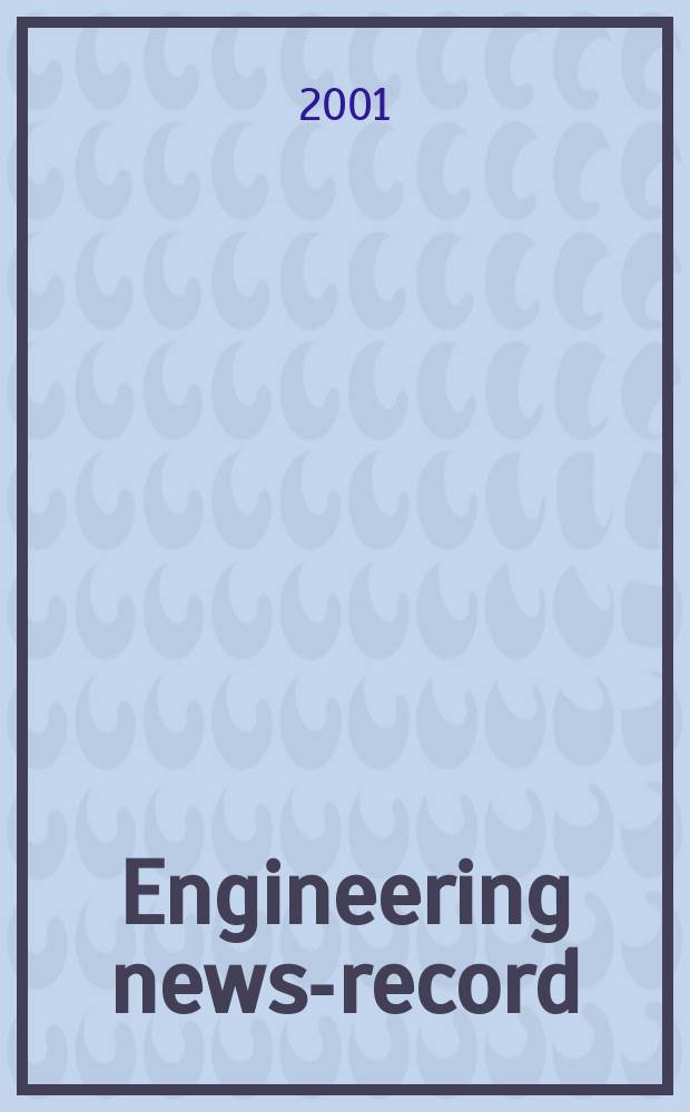 Engineering news-record : Devoted to civil engineering and contracting. Vol.246, №7
