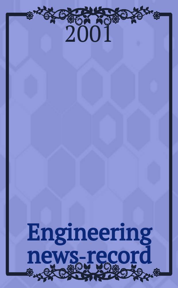 Engineering news-record : Devoted to civil engineering and contracting. Vol.247, №12