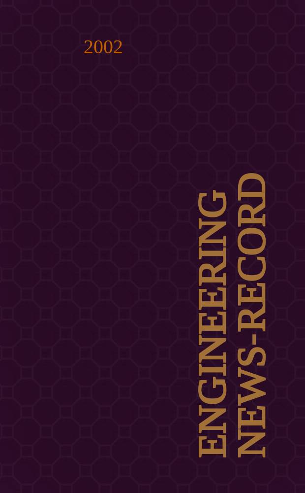 Engineering news-record : Devoted to civil engineering and contracting. Vol.249, №1