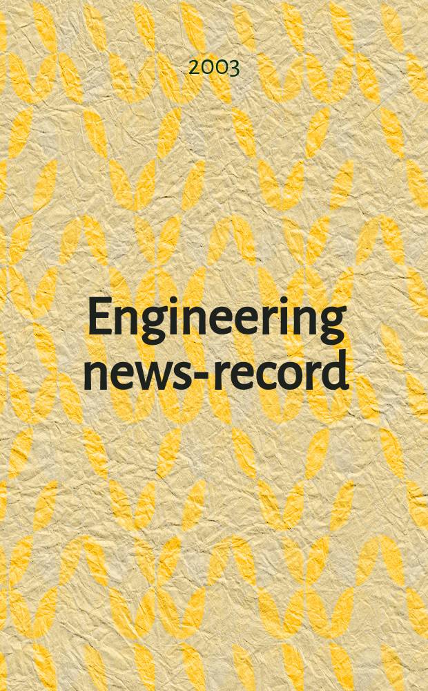 Engineering news-record : Devoted to civil engineering and contracting. Vol.251, №4