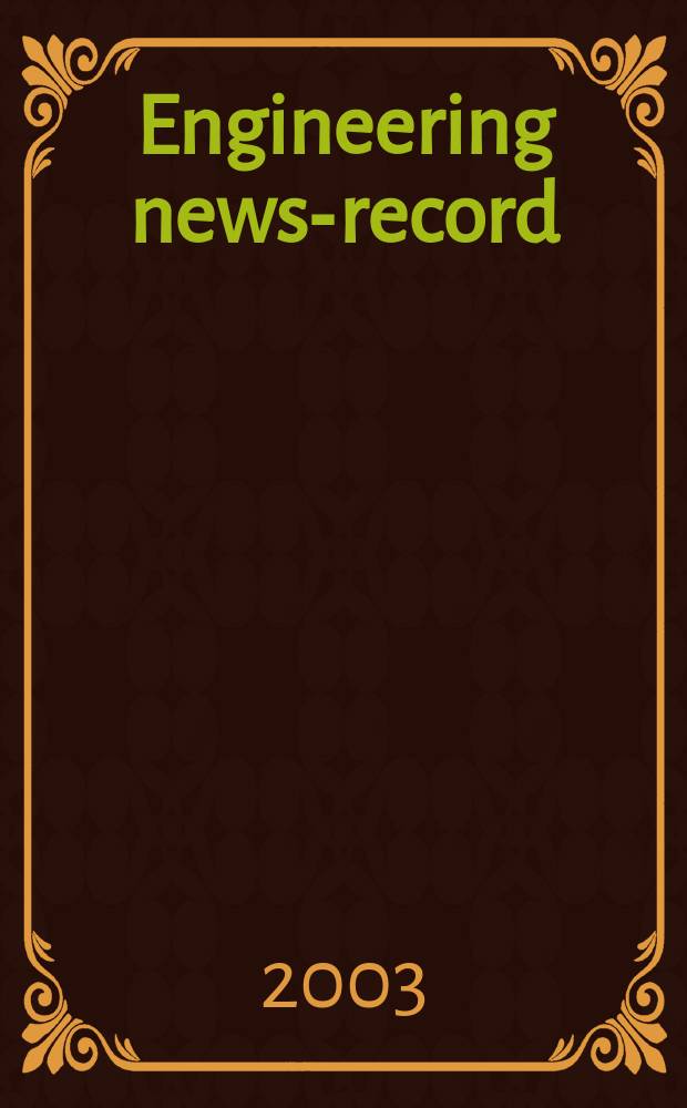 Engineering news-record : Devoted to civil engineering and contracting. Vol.251, №22