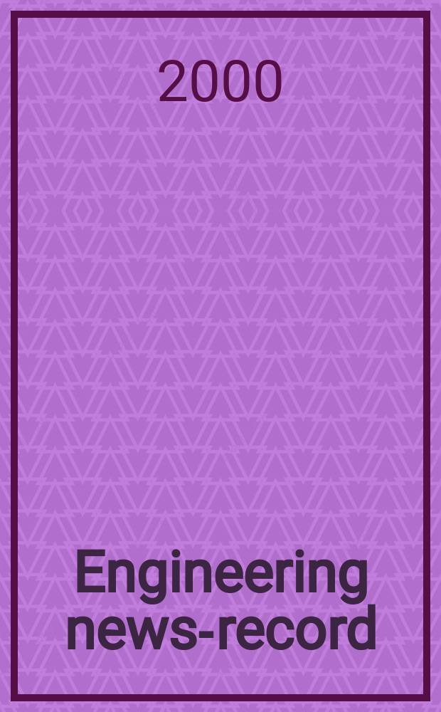 Engineering news-record : Devoted to civil engineering and contracting. Vol.245, №4