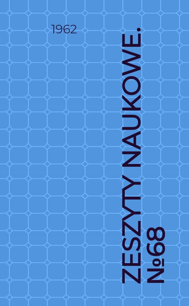 Zeszyty naukowe. № 68 : Badania nad przebiegiem rozkładów cząstek pyłowych