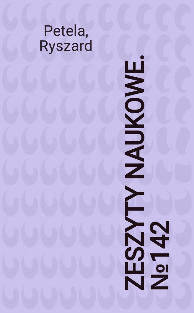 Zeszyty naukowe. № 142 : Proces czadnicowy w czadnicy dwustopniowej