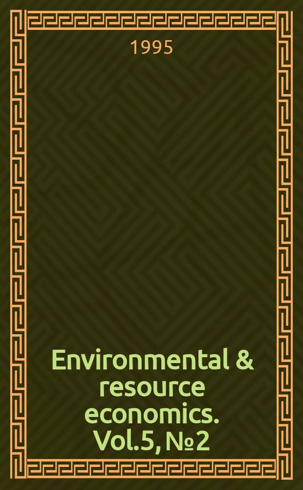 Environmental & resource economics. Vol.5, №2 : Economic incentives and air polution control