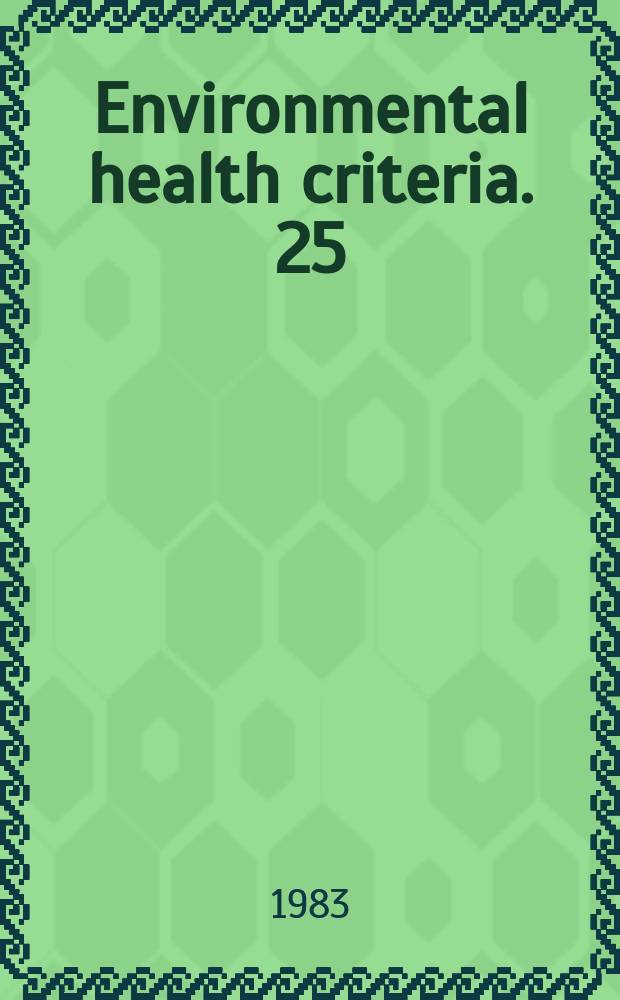 Environmental health criteria. 25 : Selected radionuclide