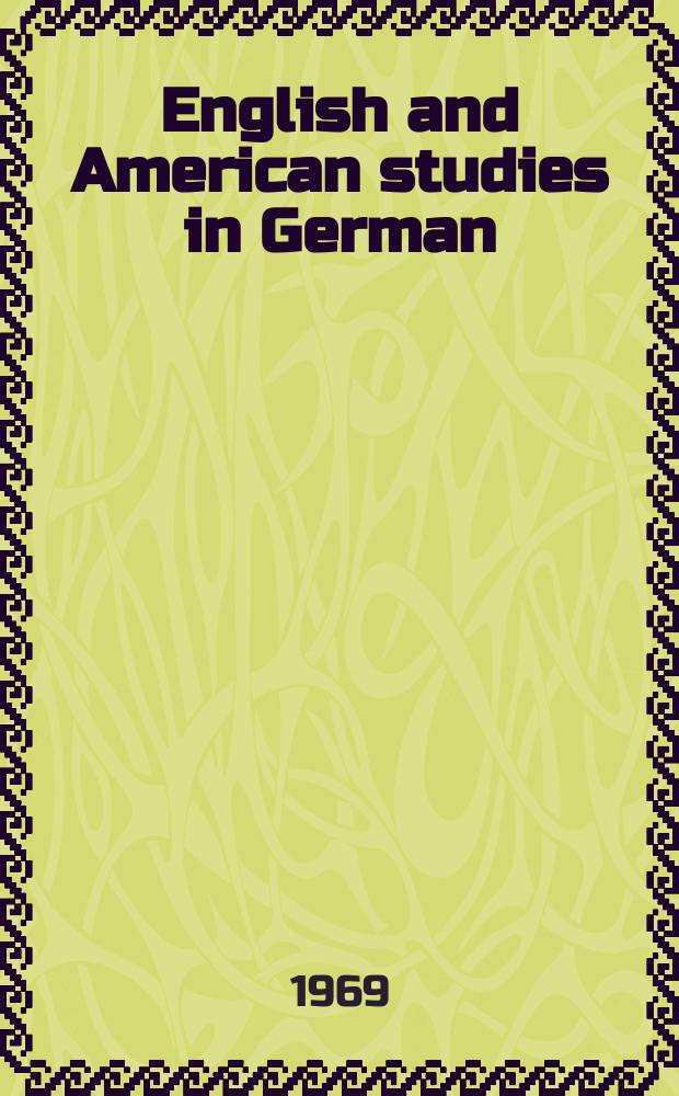 English and American studies in German : Summaries of theses and monographs : A suppl. to Anglia
