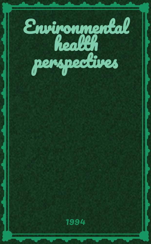 Environmental health perspectives : EHP. 7 : International symposium on the health effects of boron and its compounds (1992; Irvine, Calif.)
