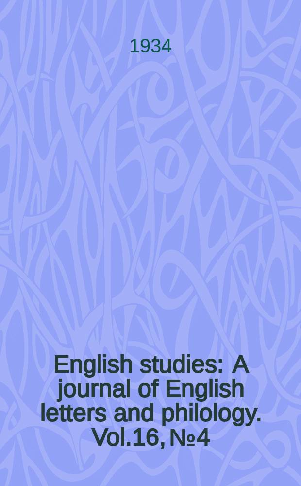 English studies : A journal of English letters and philology. Vol.16, №4