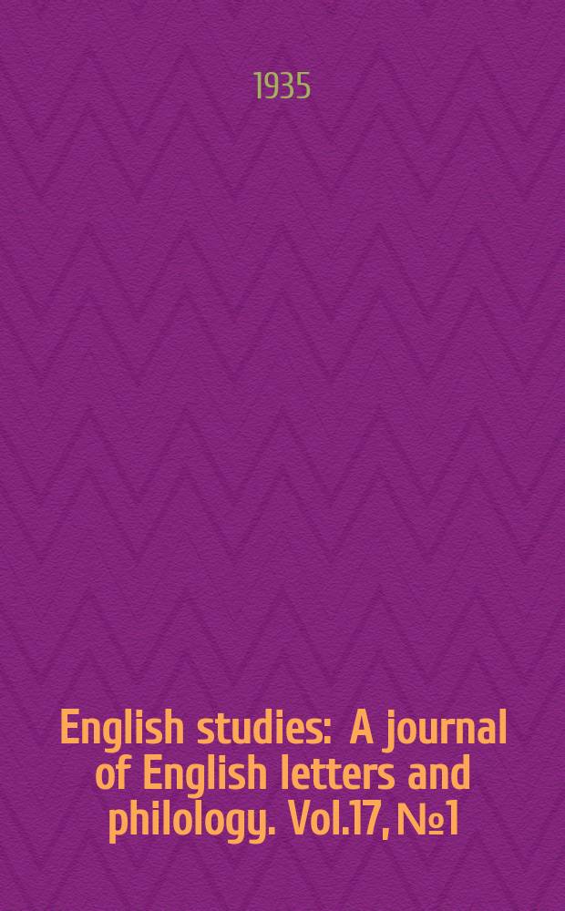 English studies : A journal of English letters and philology. Vol.17, №1