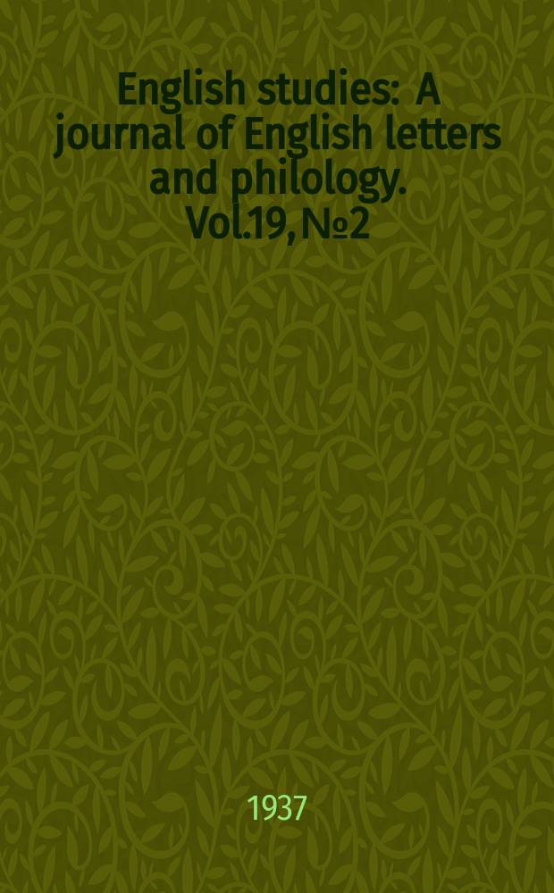 English studies : A journal of English letters and philology. Vol.19, №2