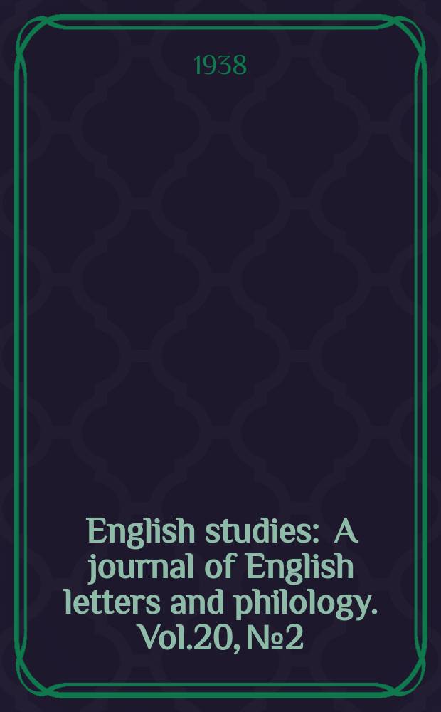 English studies : A journal of English letters and philology. Vol.20, №2