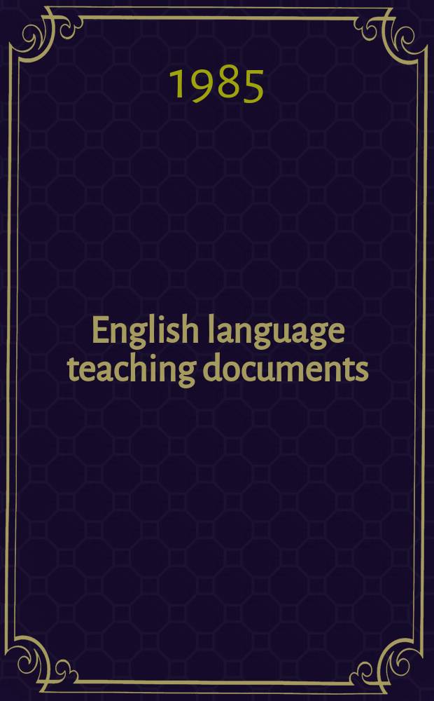 English language teaching documents : English as a second language in the United Kingdom