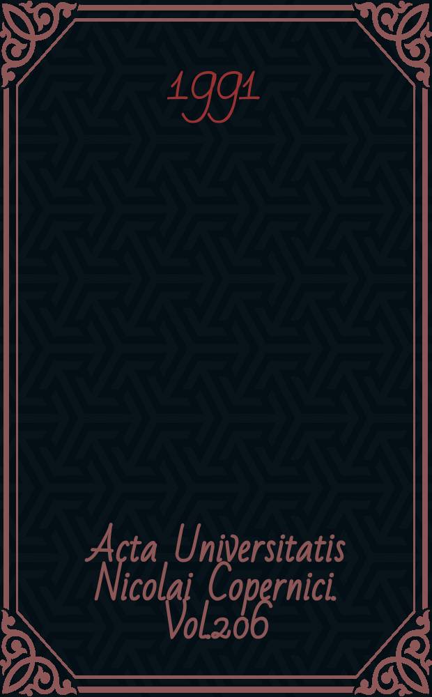 Acta Universitatis Nicolai Copernici. Vol.206