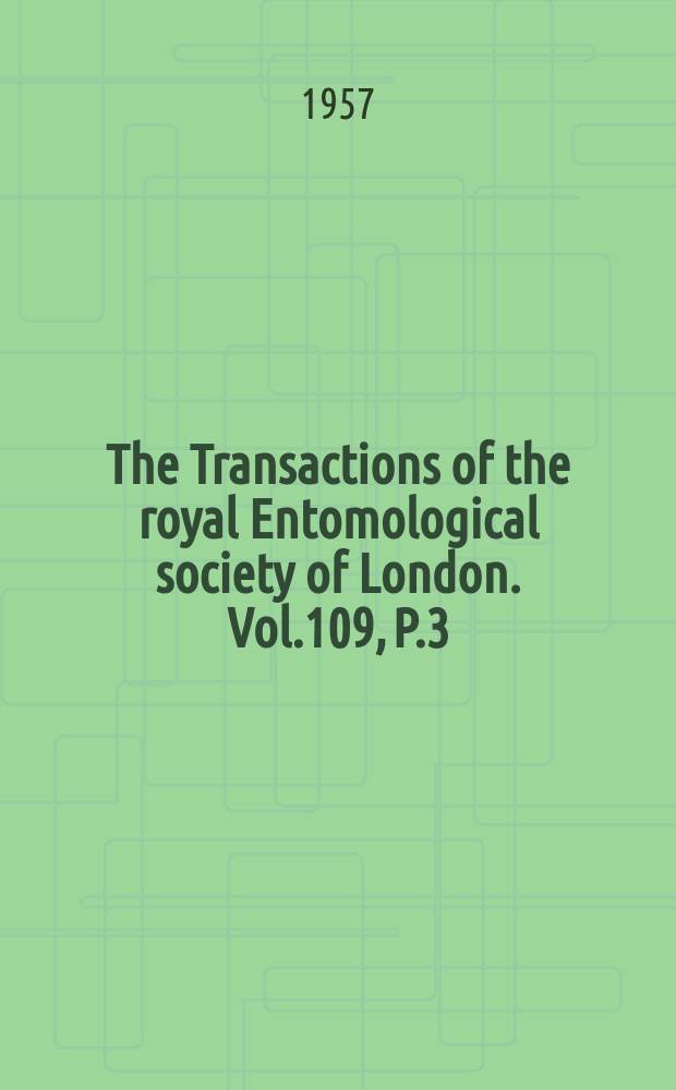 The Transactions of the royal Entomological society of London. Vol.109, P.3 : Studies in Indian Embioptera
