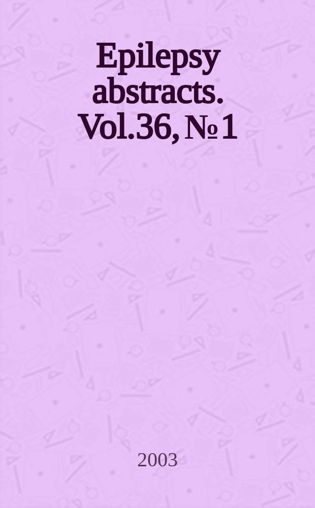 Epilepsy abstracts. Vol.36, №1