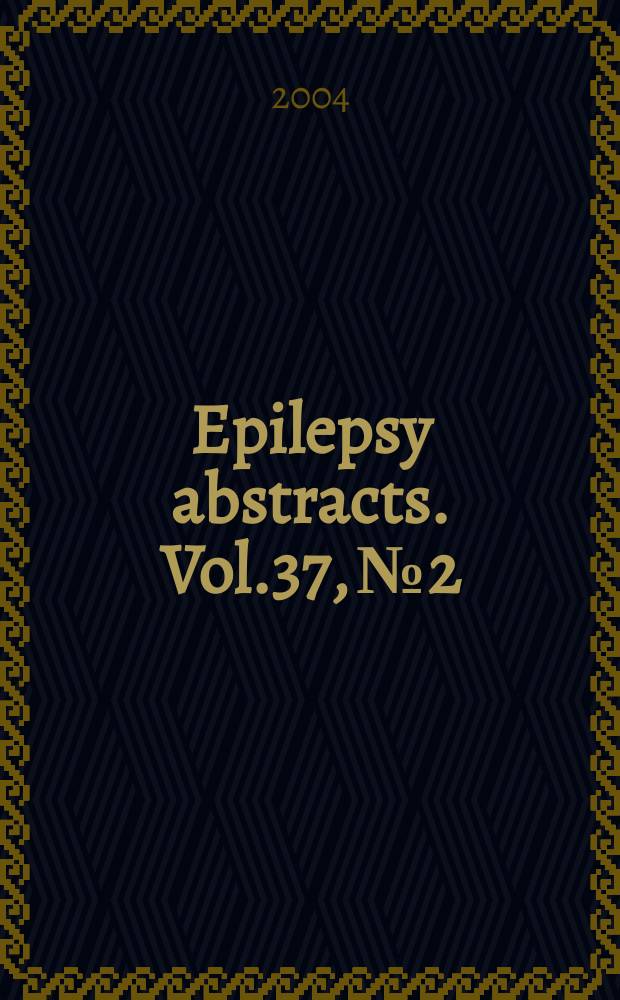 Epilepsy abstracts. Vol.37, №2