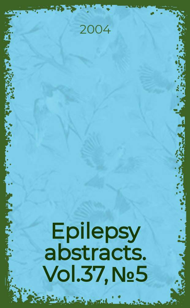 Epilepsy abstracts. Vol.37, №5