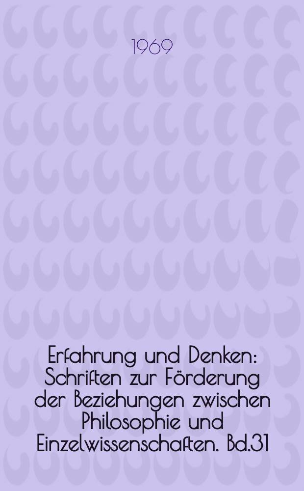 Erfahrung und Denken : Schriften zur Förderung der Beziehungen zwischen Philosophie und Einzelwissenschaften. Bd.31 : Psychology der Intelligenz und des Denkens