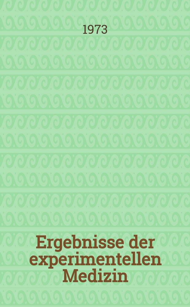 Ergebnisse der experimentellen Medizin : Hrsg. vom Präsidium der Deutschen Gesellschaft für experimentelle Medizin. Bd.12 : Diagnostische Enzymologie