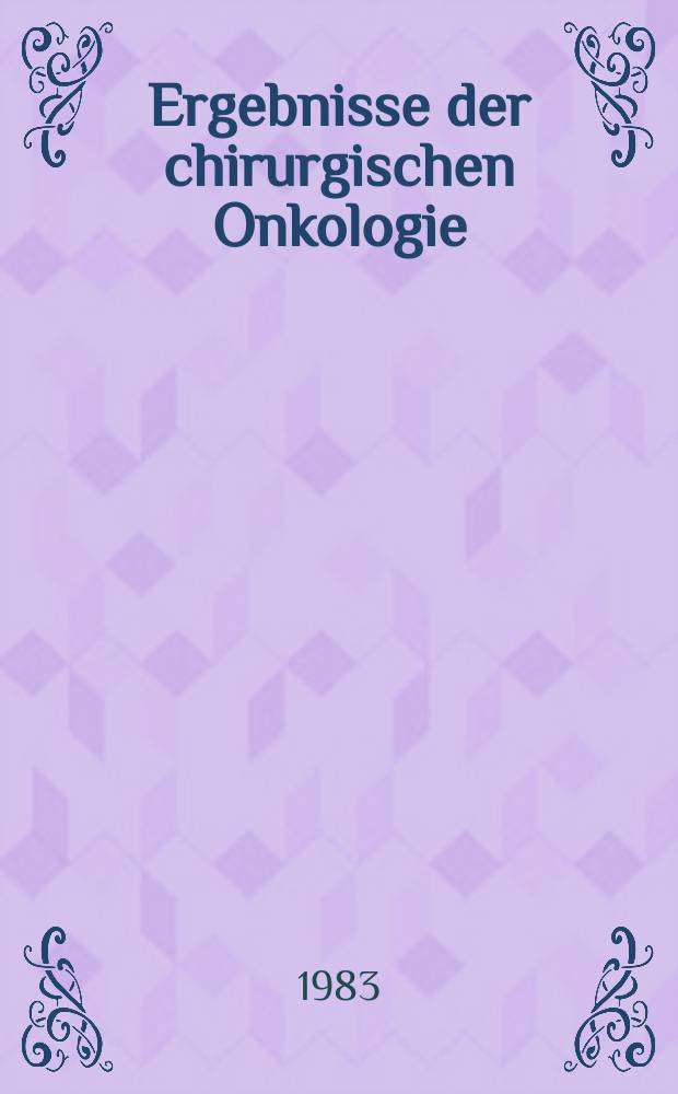 Ergebnisse der chirurgischen Onkologie : Verh. der Chirurgischen Arbeitsgemeinschaft für Onkologie (CAO) der Dt. Ges. für Chirurgie. 5 : Schilddrüsenkarzinom