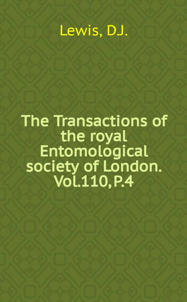 The Transactions of the royal Entomological society of London. Vol.110, P.4 : Some Diptera of medical interest in the Sudan Republic