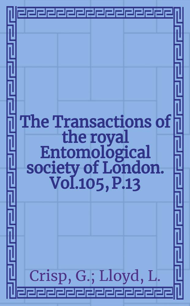 The Transactions of the royal Entomological society of London. Vol.105, P.13 : The community of insects in a patch of woodland mud