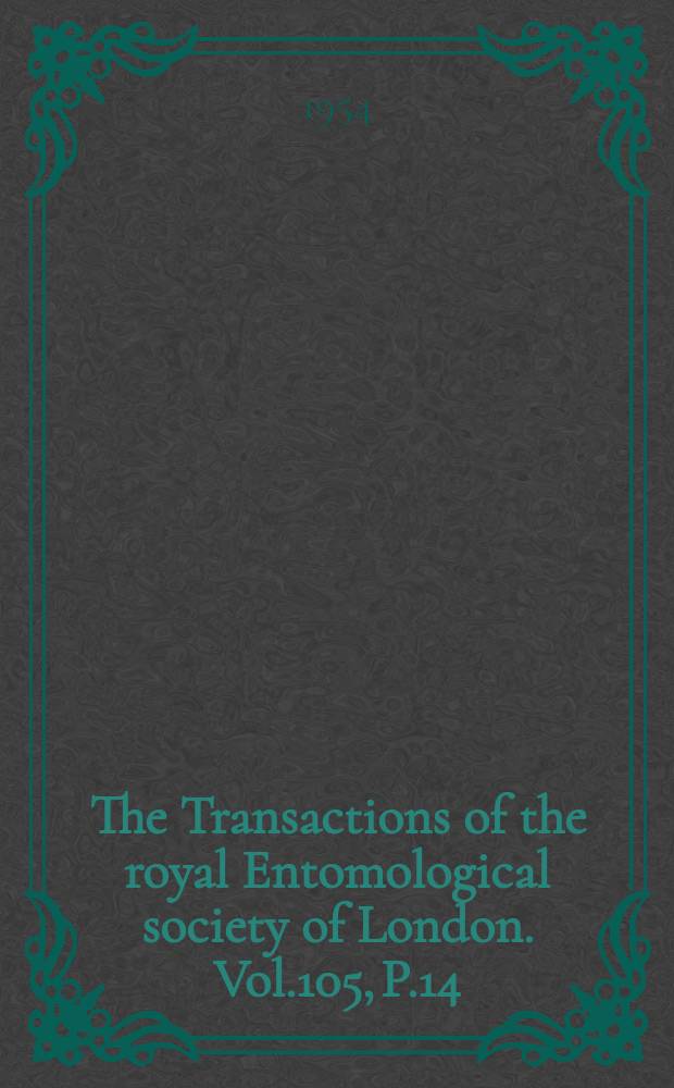 The Transactions of the royal Entomological society of London. Vol.105, P.14 : Orthoptera-Ensifera from Northern Kenya and Jubaland