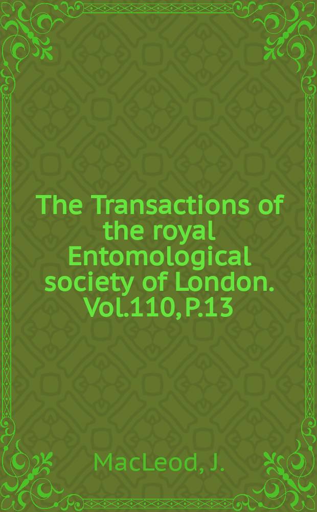 The Transactions of the royal Entomological society of London. Vol.110, P.13 : The estimation of numbers of mobile insects from low-incidence recapture data
