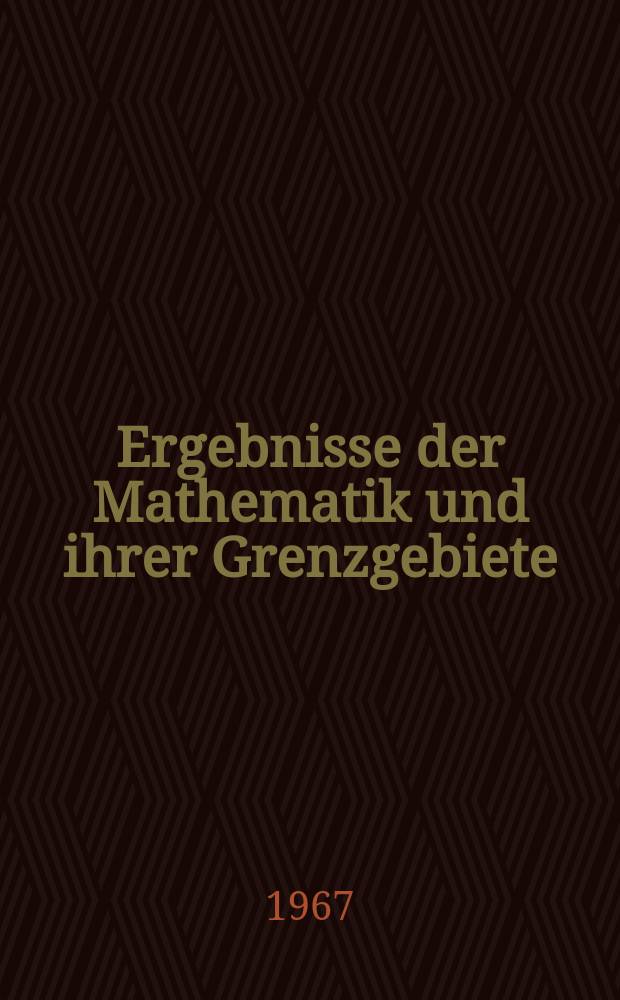 Ergebnisse der Mathematik und ihrer Grenzgebiete