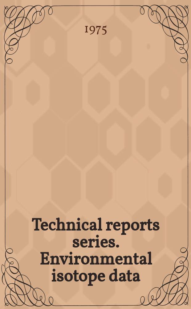 Technical reports series. Environmental isotope data