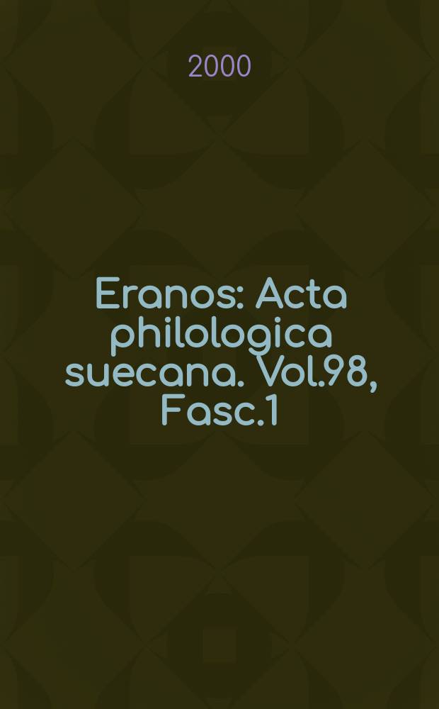 Eranos : Acta philologica suecana. Vol.98, Fasc.1/2